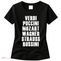 Verdi Puccini Mozart Wagner Strauss Rossini Opera Women's T-Shirt thumb 0