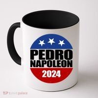 Vote Pedro Napoleon 2024 Election Coffee Mug thumb 0