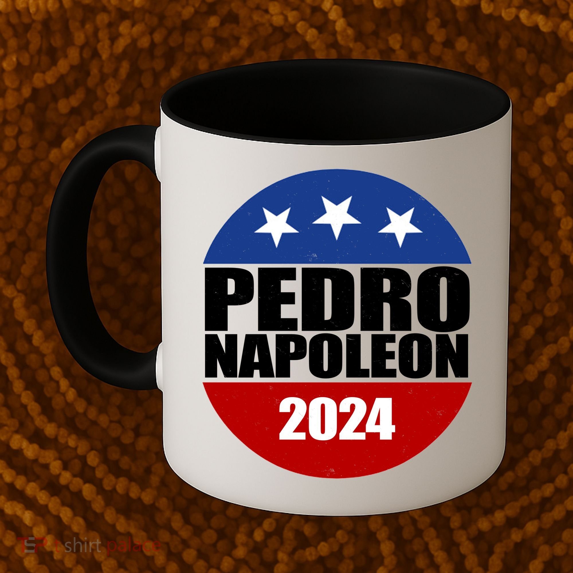 Vote Pedro Napoleon 2024 Election Coffee Mug