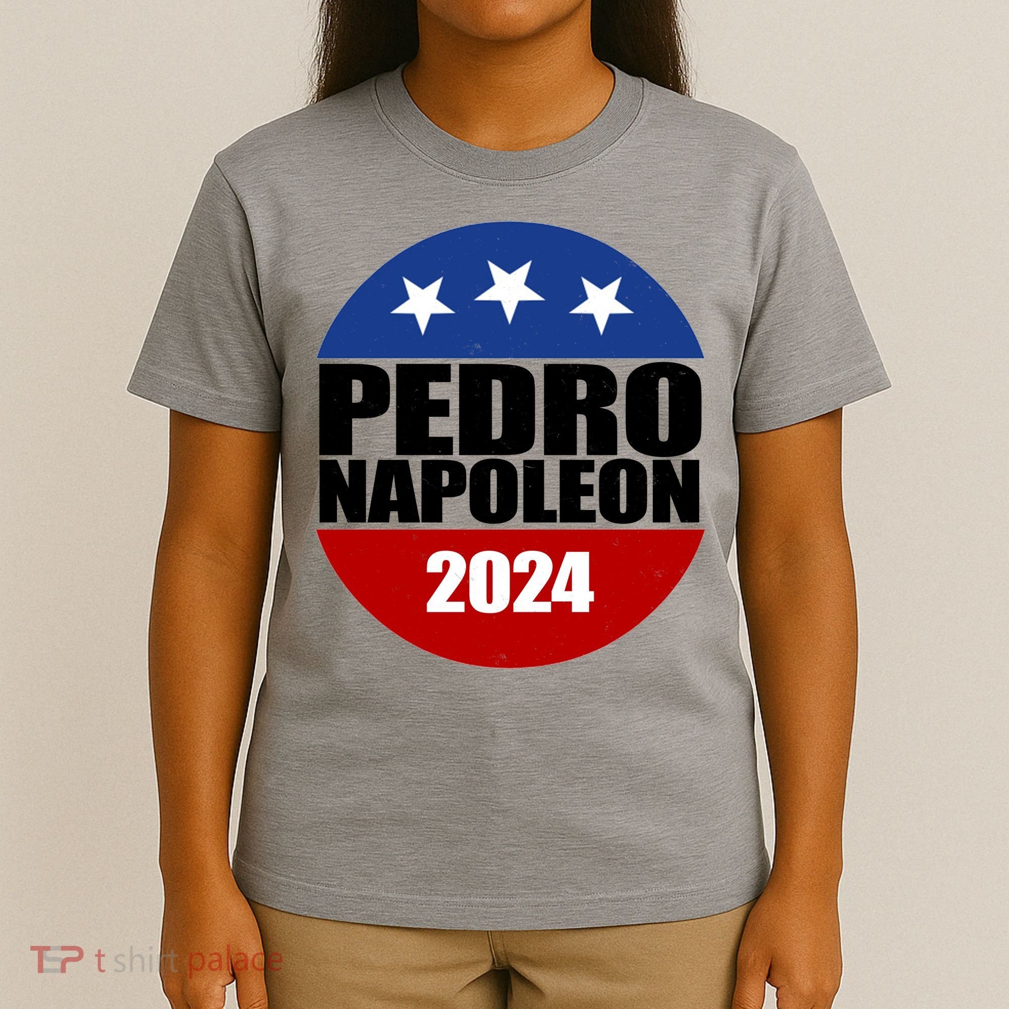Vote Pedro Napoleon 2024 Election T-Shirt