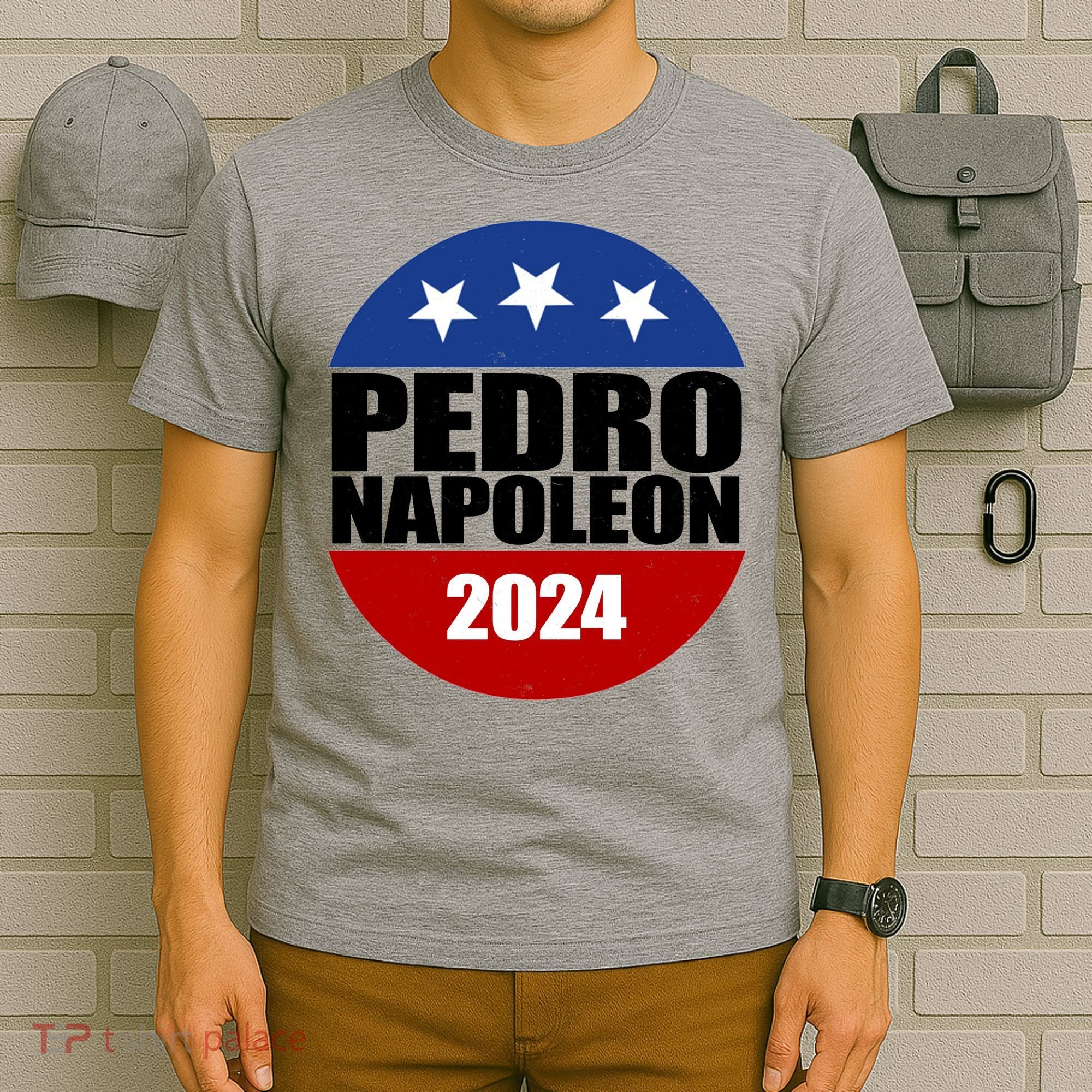 Vote Pedro Napoleon 2024 Election T-Shirt