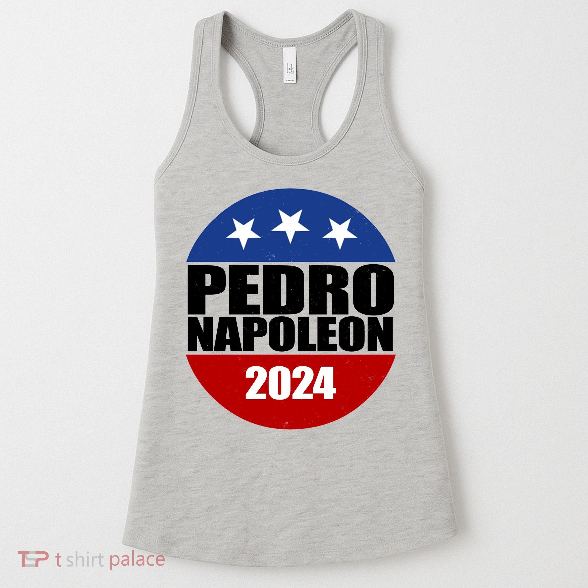 Vote Pedro Napoleon 2024 Election Women's Tank Top