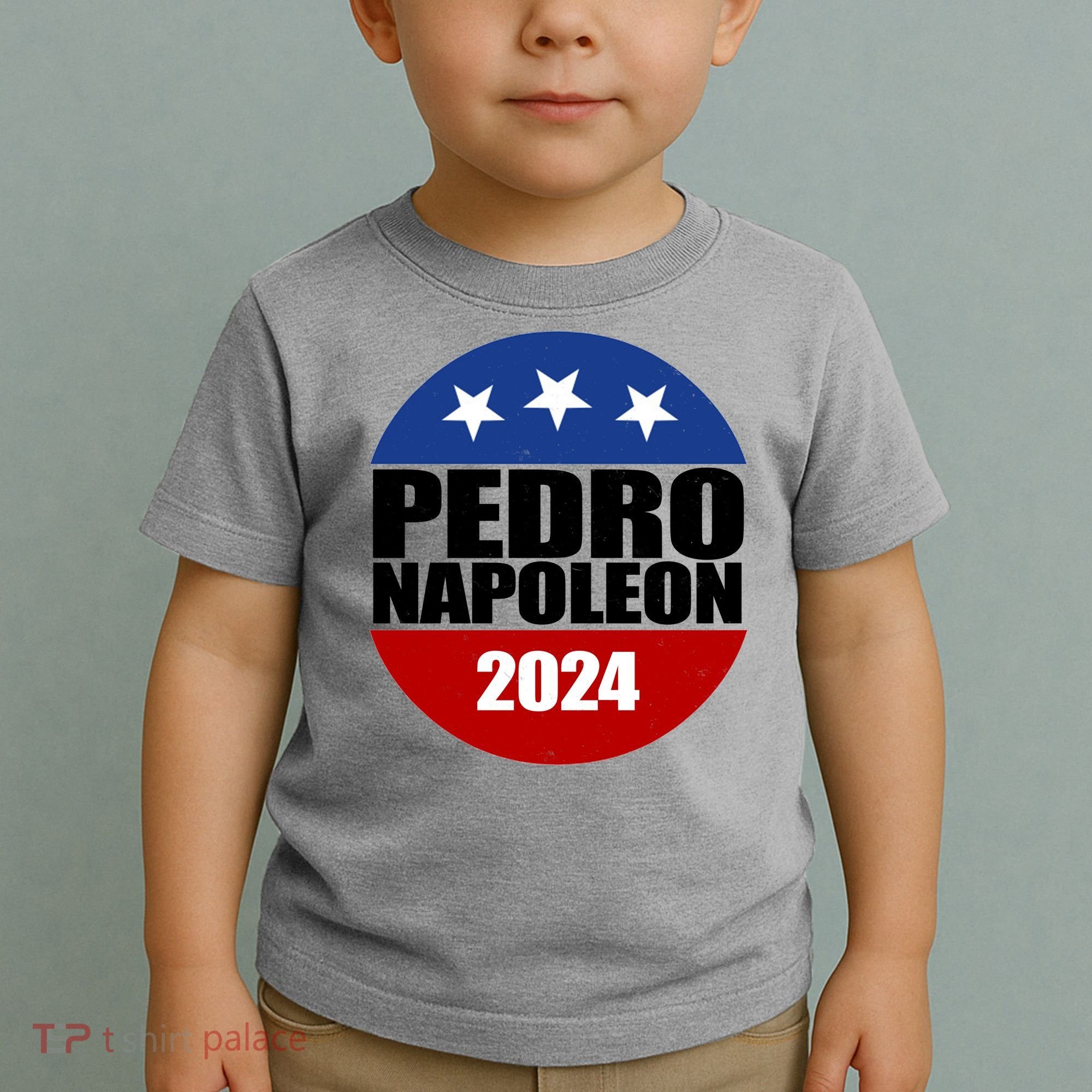 Vote Pedro Napoleon 2024 Election Toddler T-Shirt