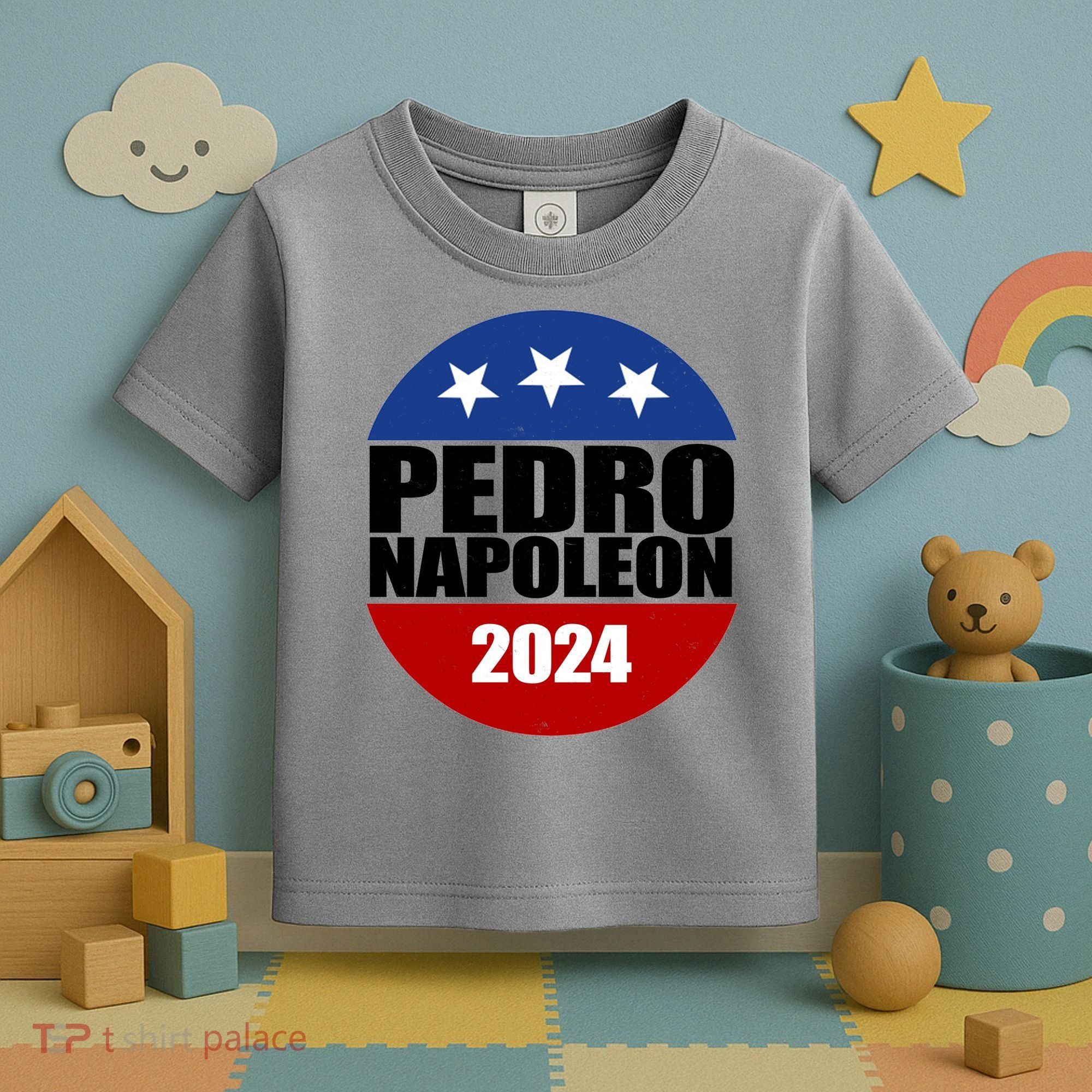 Vote Pedro Napoleon 2024 Election Toddler T-Shirt
