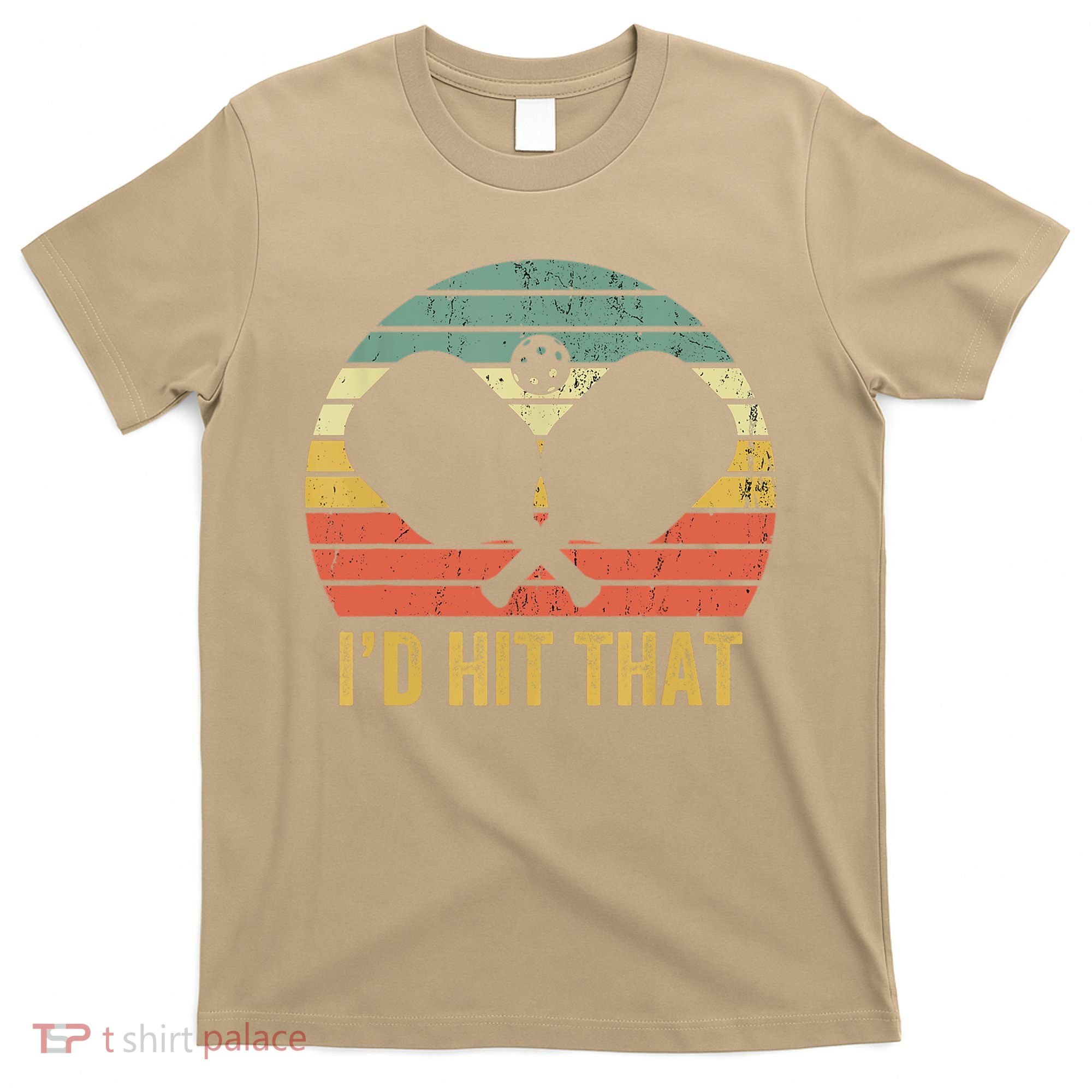 Vintage Pickleball Player Funny I'd Hit That Retro Gift T T-Shirt