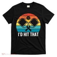 Vintage Pickleball Player Funny I'd Hit That Retro Gift T-Shirt thumb 0
