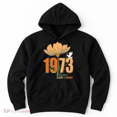 Vintage Protect Roe V. Wade 1973 Hoodie
