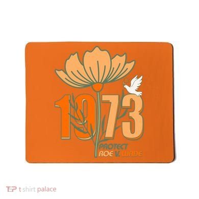 Vintage Protect Roe V. Wade 1973 Mousepad