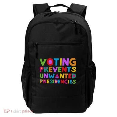 Voting Prevents Unwanted Presidencies Backpack