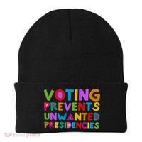 Voting Prevents Unwanted Presidencies Beanie thumb 0