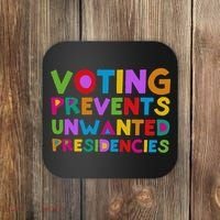 Voting Prevents Unwanted Presidencies Coaster thumb 0
