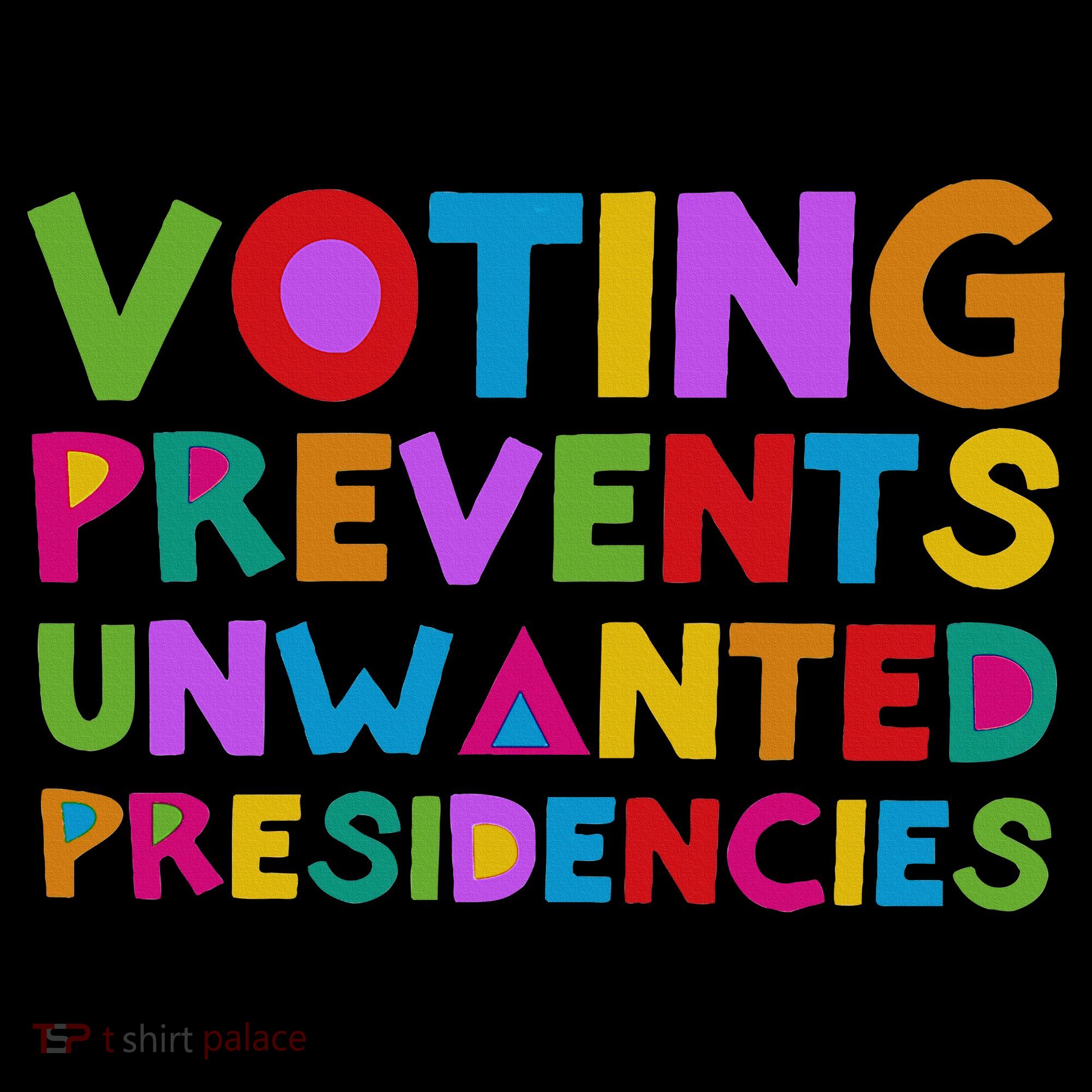 Voting Prevents Unwanted Presidencies Women's Hoodie