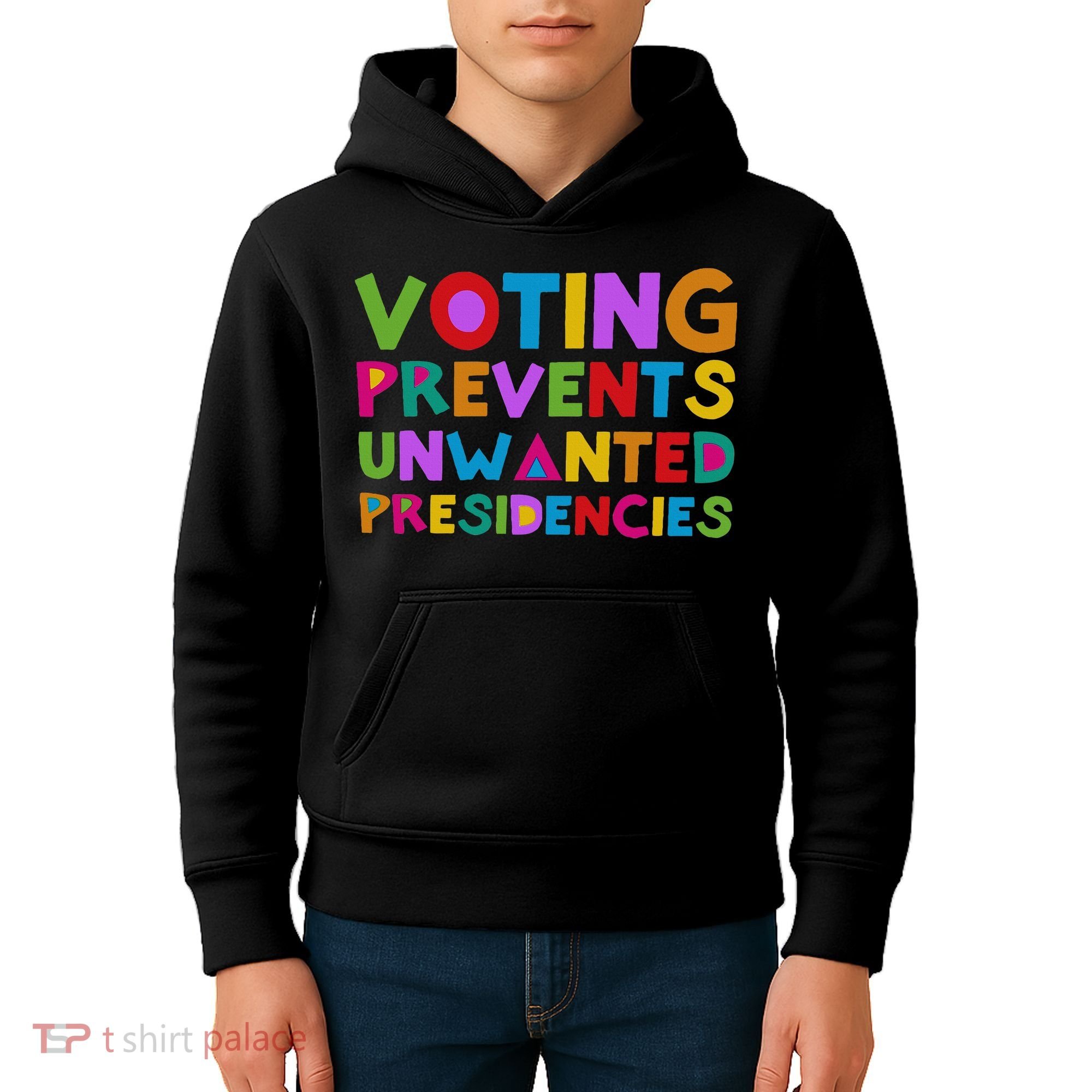 Voting Prevents Unwanted Presidencies Kids Hoodie