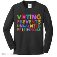 Voting Prevents Unwanted Presidencies Kids Long Sleeve Shirt thumb 0