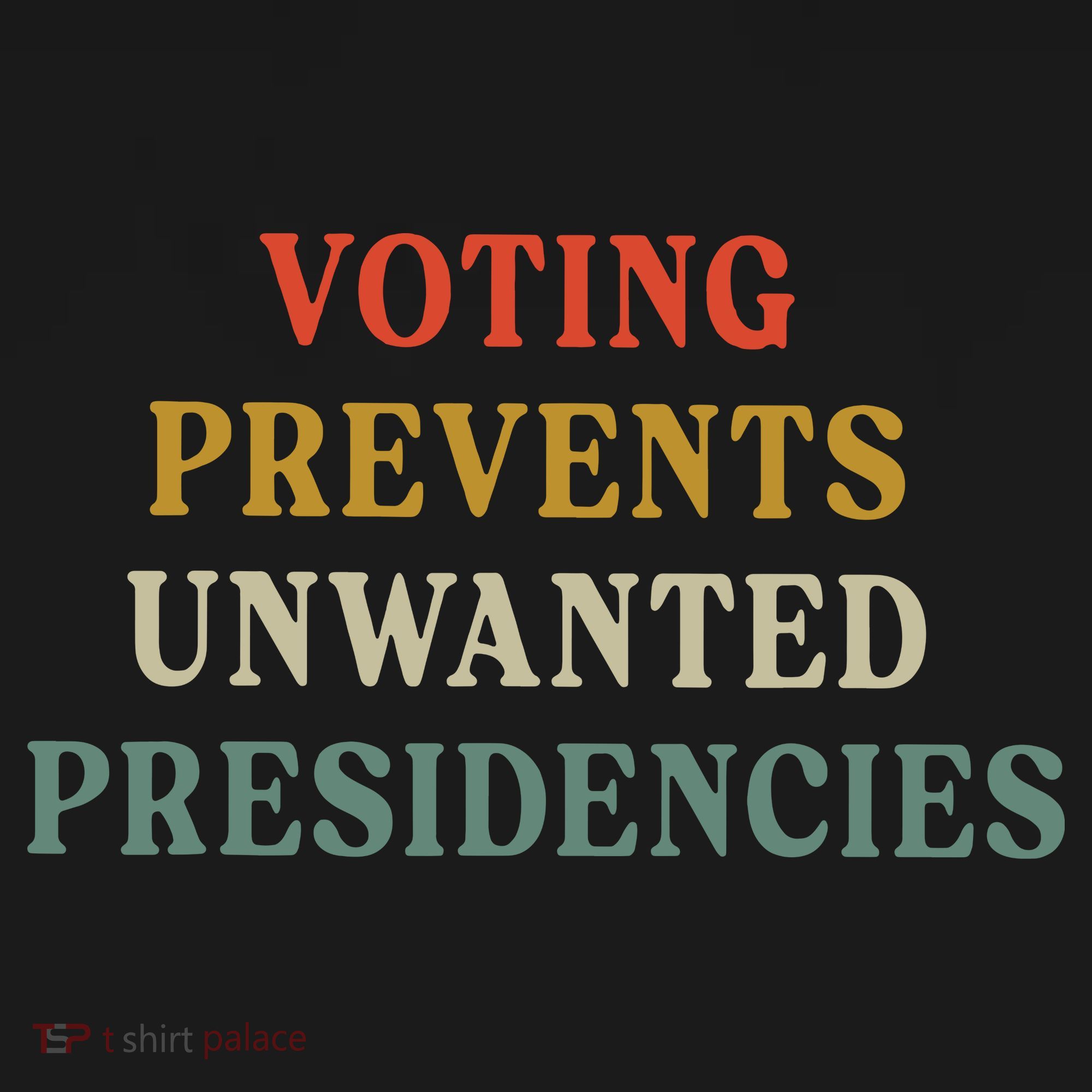 Voting Prevents Unwanted Presidencies Ornament