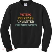 Voting Prevents Unwanted Presidencies Kids Sweatshirt thumb 0