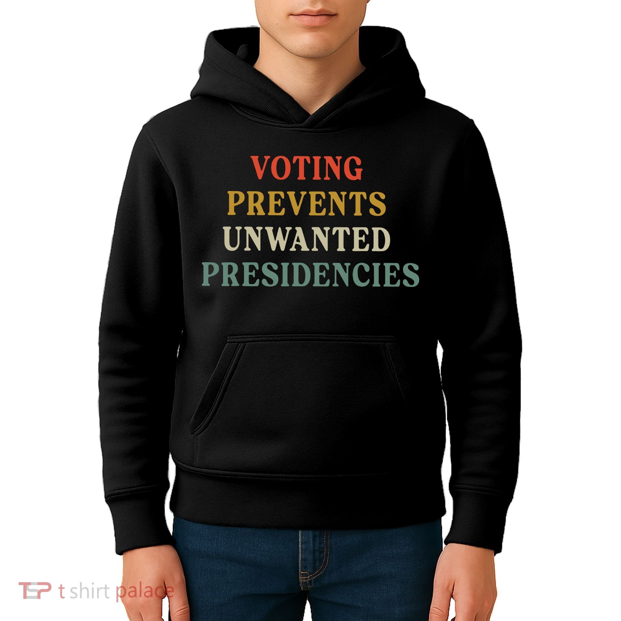 Voting Prevents Unwanted Presidencies Kids Hoodie