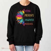 Voting Prevents Unwanted Presidencies Women's Sweatshirt thumb 0