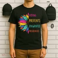 Voting Prevents Unwanted Presidencies T-Shirt thumb 6