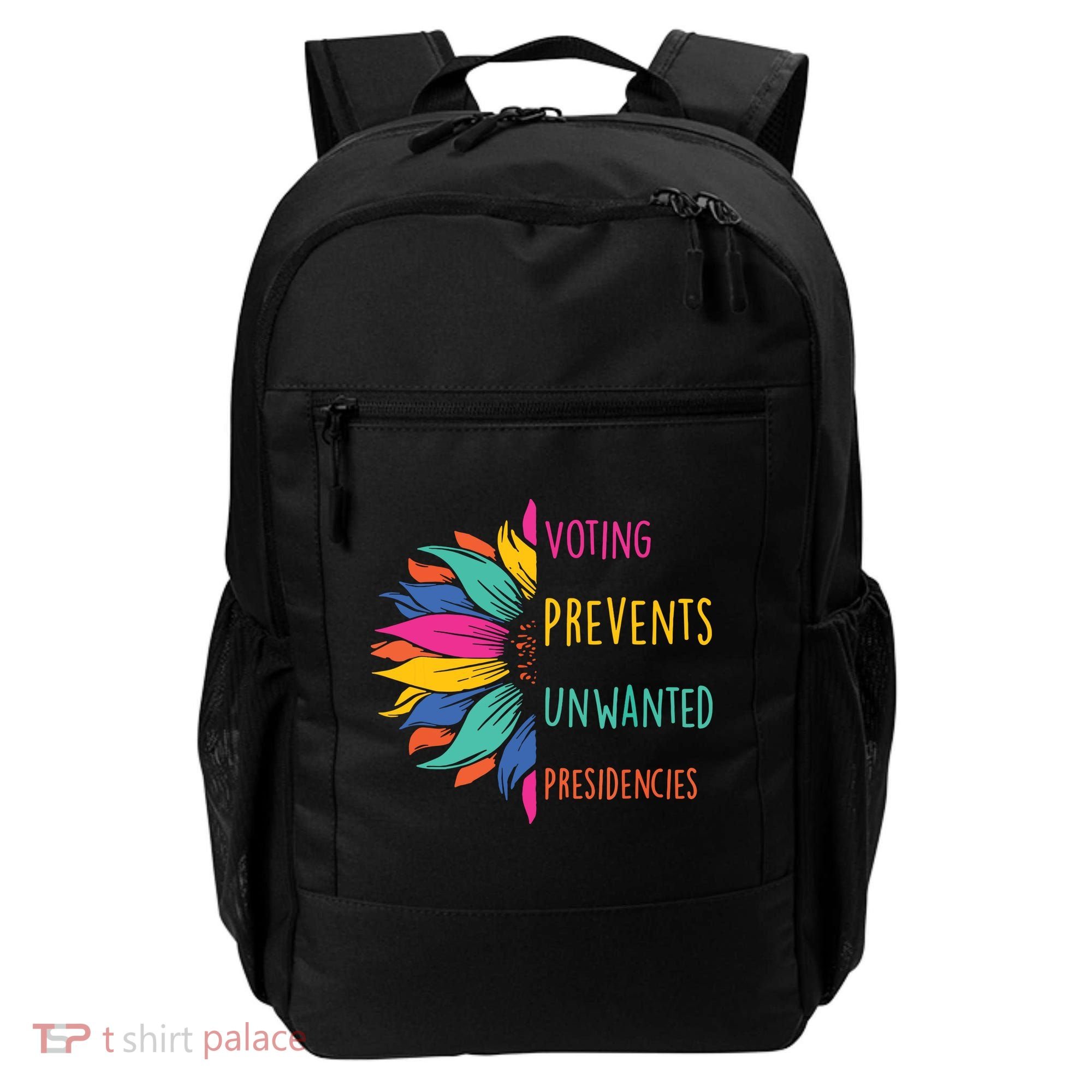 Voting Prevents Unwanted Presidencies Backpack