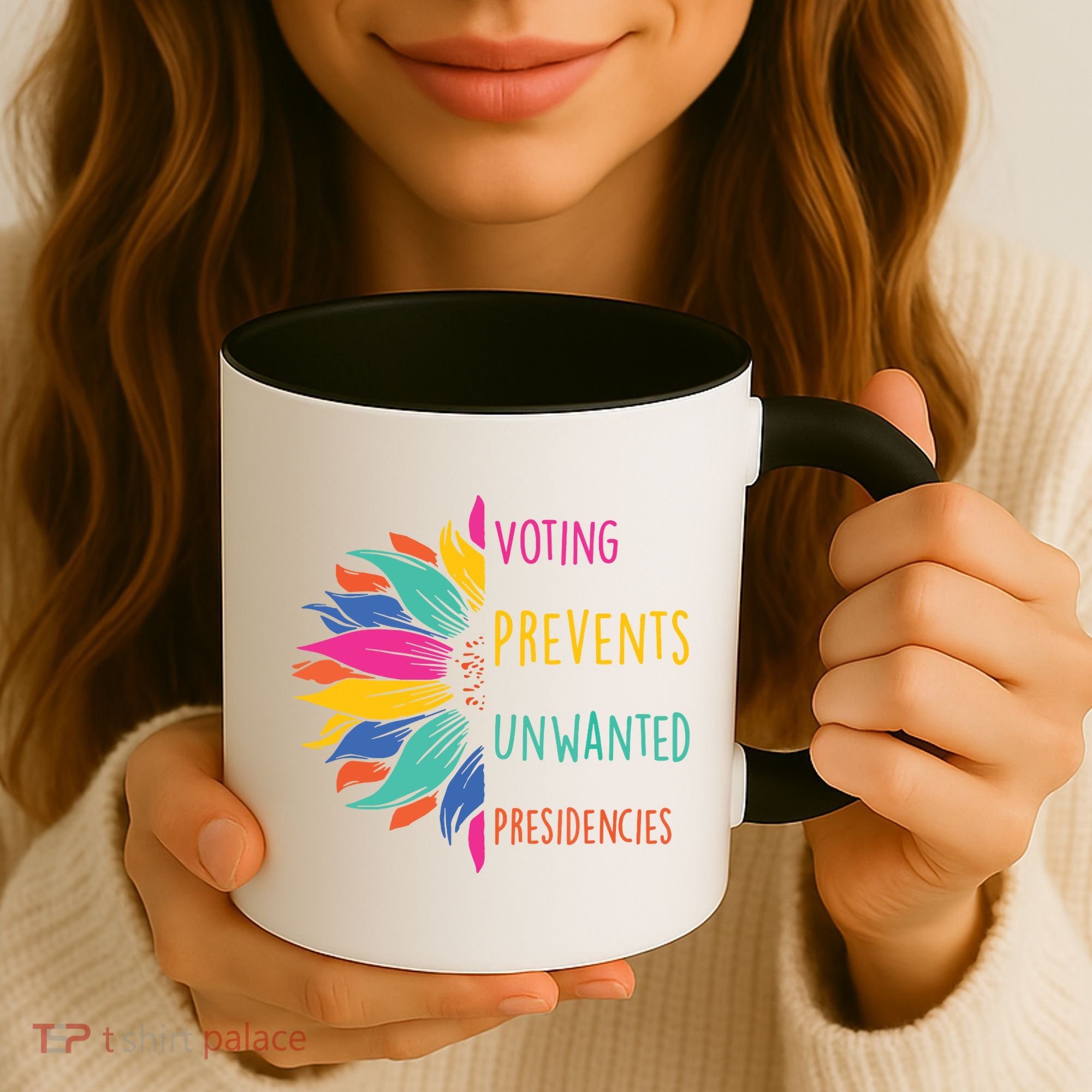 Voting Prevents Unwanted Presidencies Coffee Mug