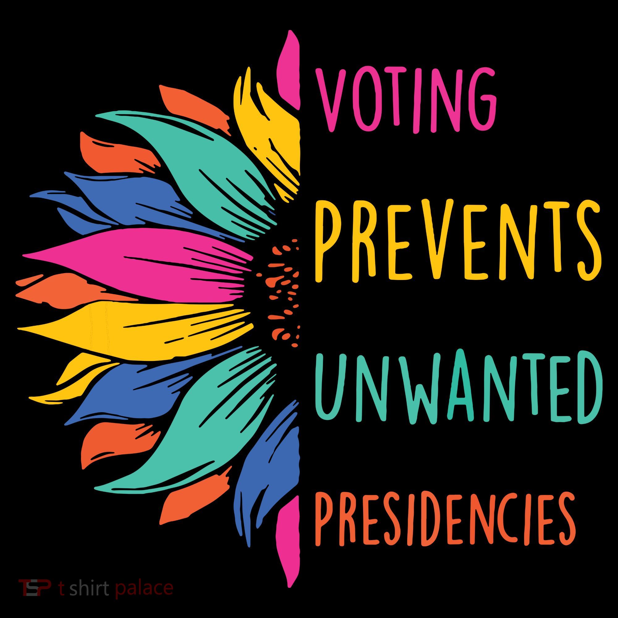 Voting Prevents Unwanted Presidencies Women's Hoodie
