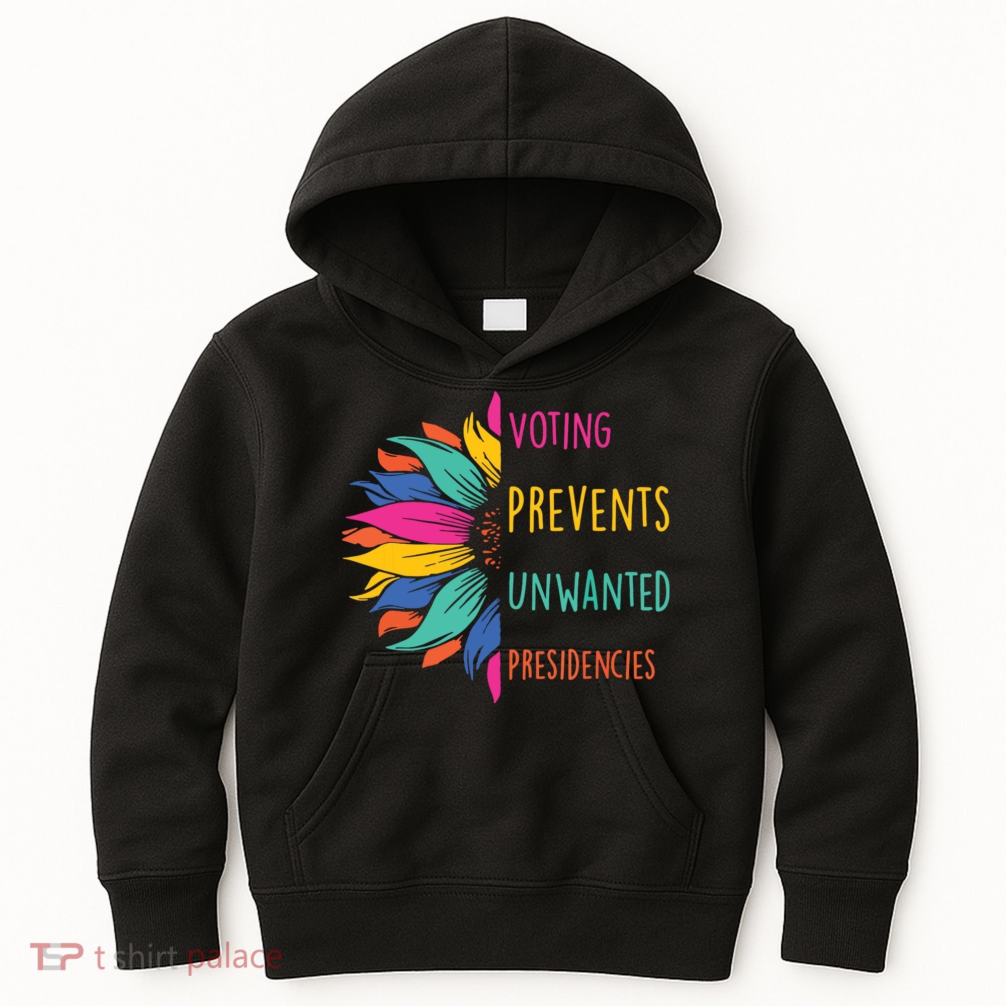 Voting Prevents Unwanted Presidencies Kids Hoodie