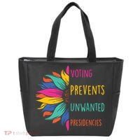 Voting Prevents Unwanted Presidencies Tote Bag thumb 0