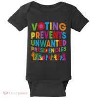 Voting Prevents Unwanted Presidencies Gift Baby Bodysuit thumb 0
