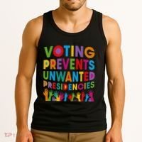Voting Prevents Unwanted Presidencies Gift Tank Top thumb 3