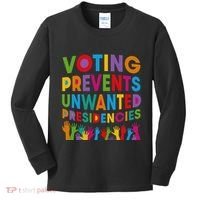 Voting Prevents Unwanted Presidencies Gift Kids Long Sleeve Shirt thumb 0