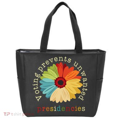 Voting Prevents Unwanted Presidencies Gift Tote Bag