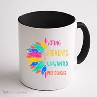 Voting Prevents Unwanted Presidencies Sunflower Coffee Mug thumb 1