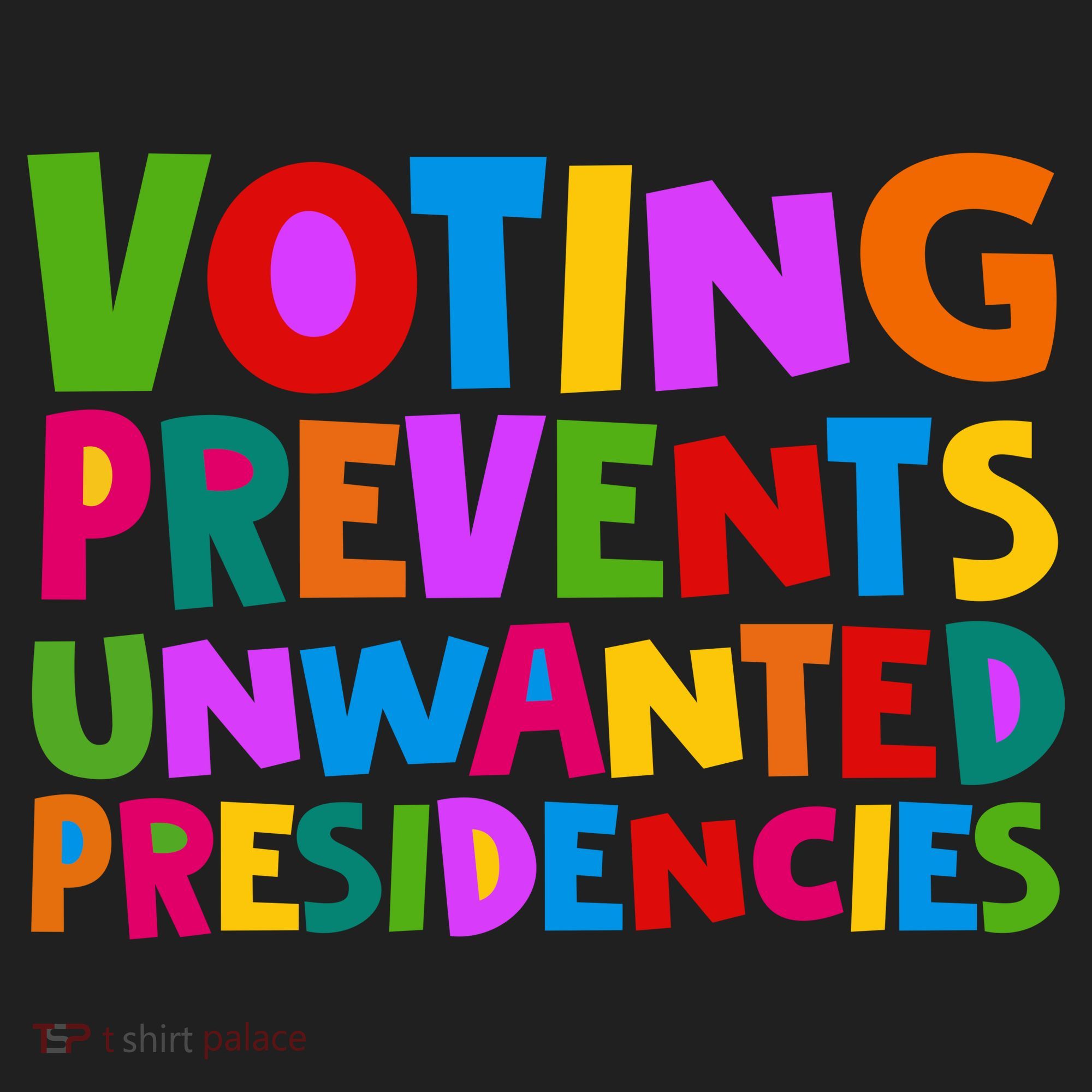 Voting Prevents Unwanted Presidencies Beanie