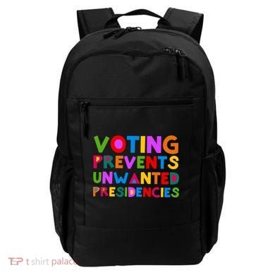 Voting Prevents Unwanted Presidencies Backpack