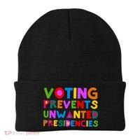 Voting Prevents Unwanted Presidencies Beanie thumb 0