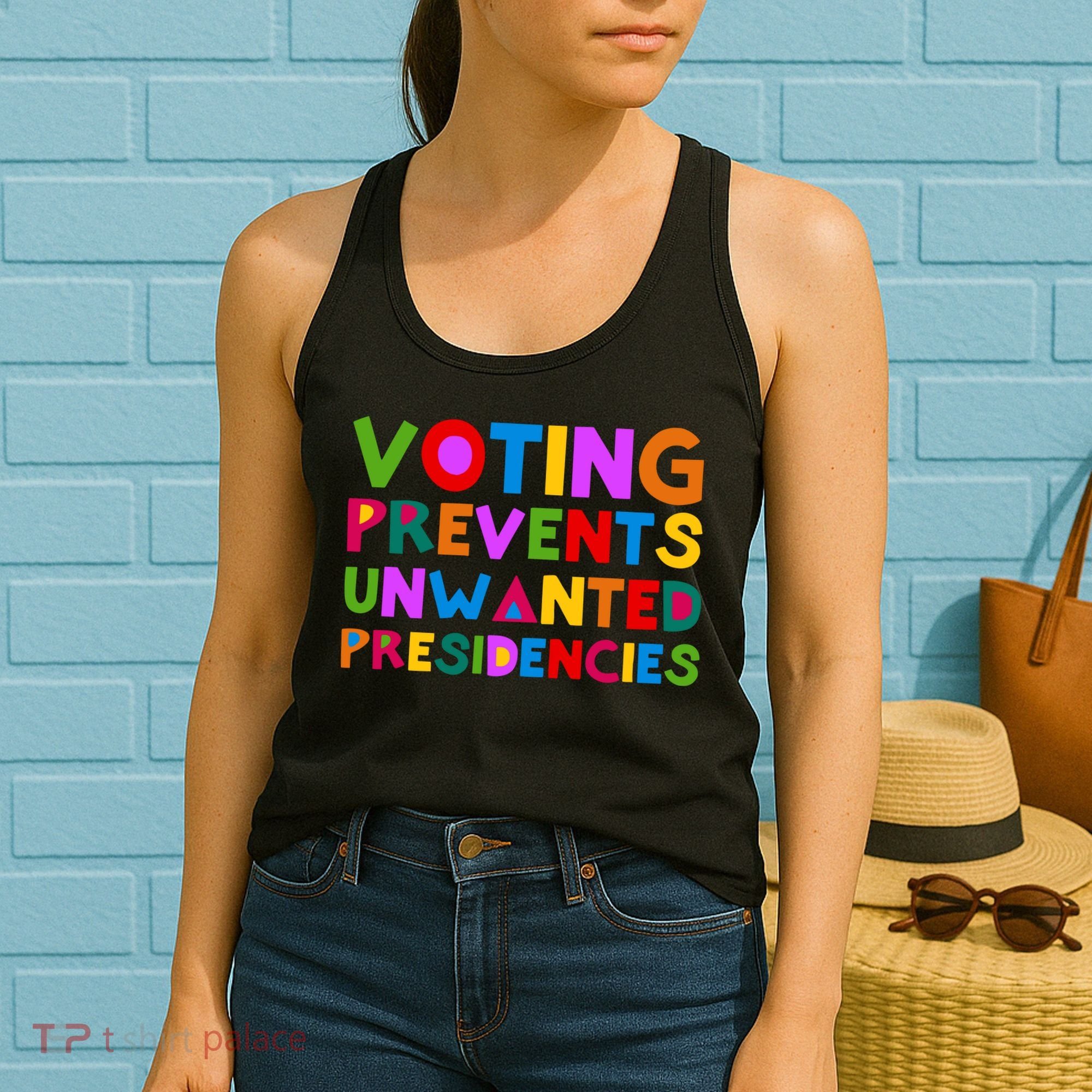 Voting Prevents Unwanted Presidencies Women's Tank Top
