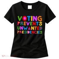 Voting Prevents Unwanted Presidencies Women's T-Shirt thumb 0