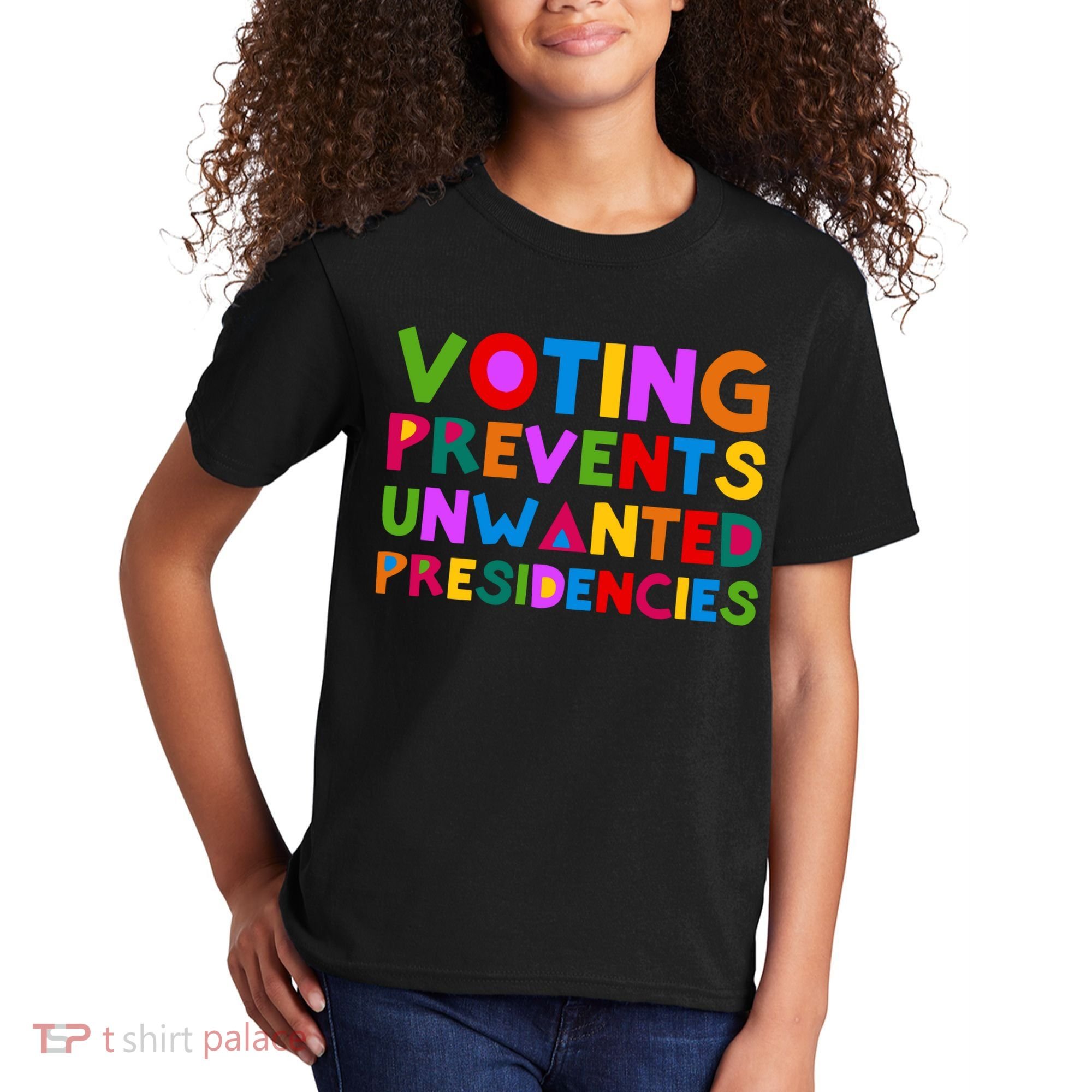 Voting Prevents Unwanted Presidencies Kids T-Shirt