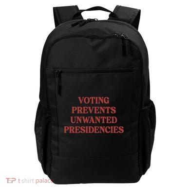 Voting Prevents Unwanted Presidencies Backpack
