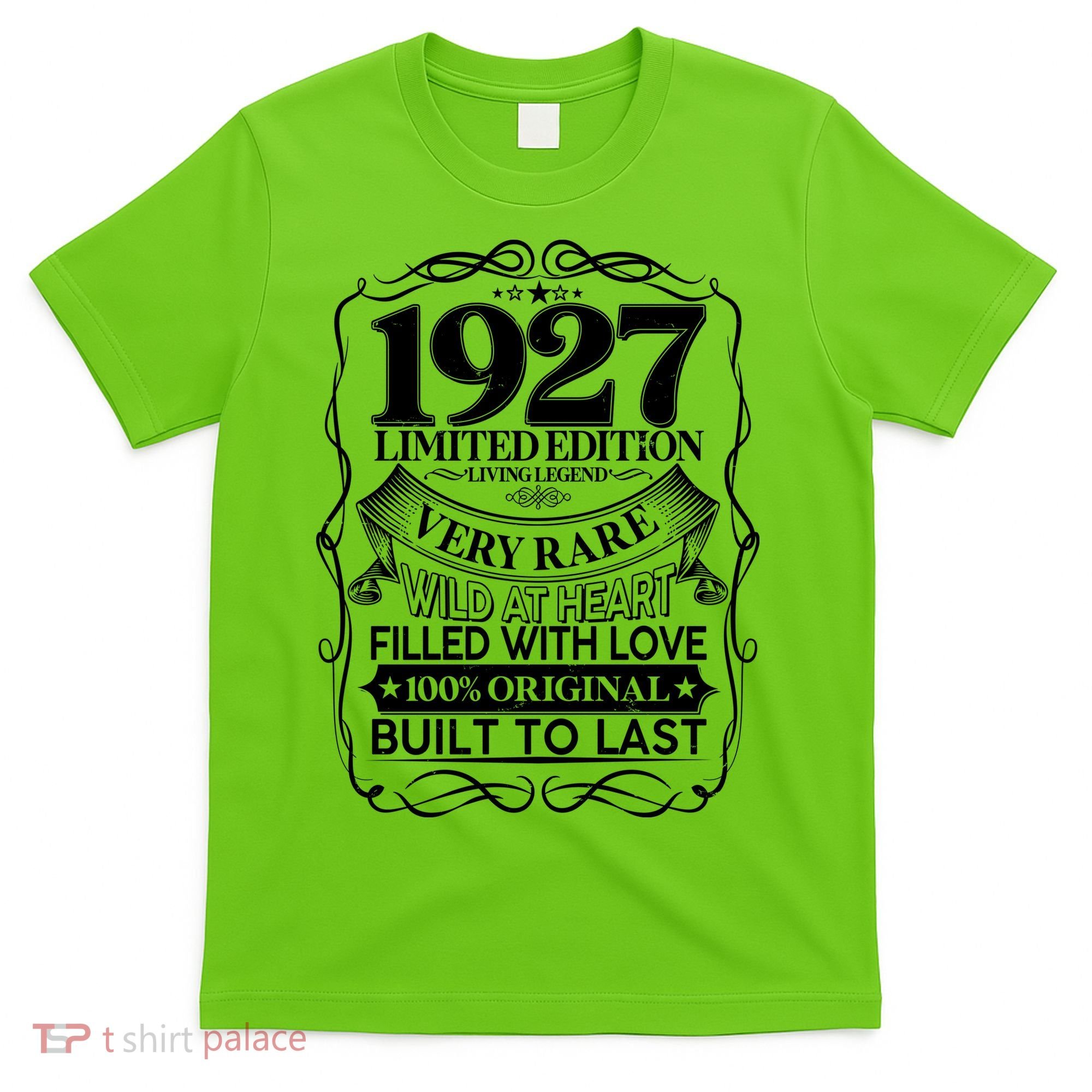 Vintage Retro 1927 Birthday Limited Edition Living Legend Built To Last T-Shirt