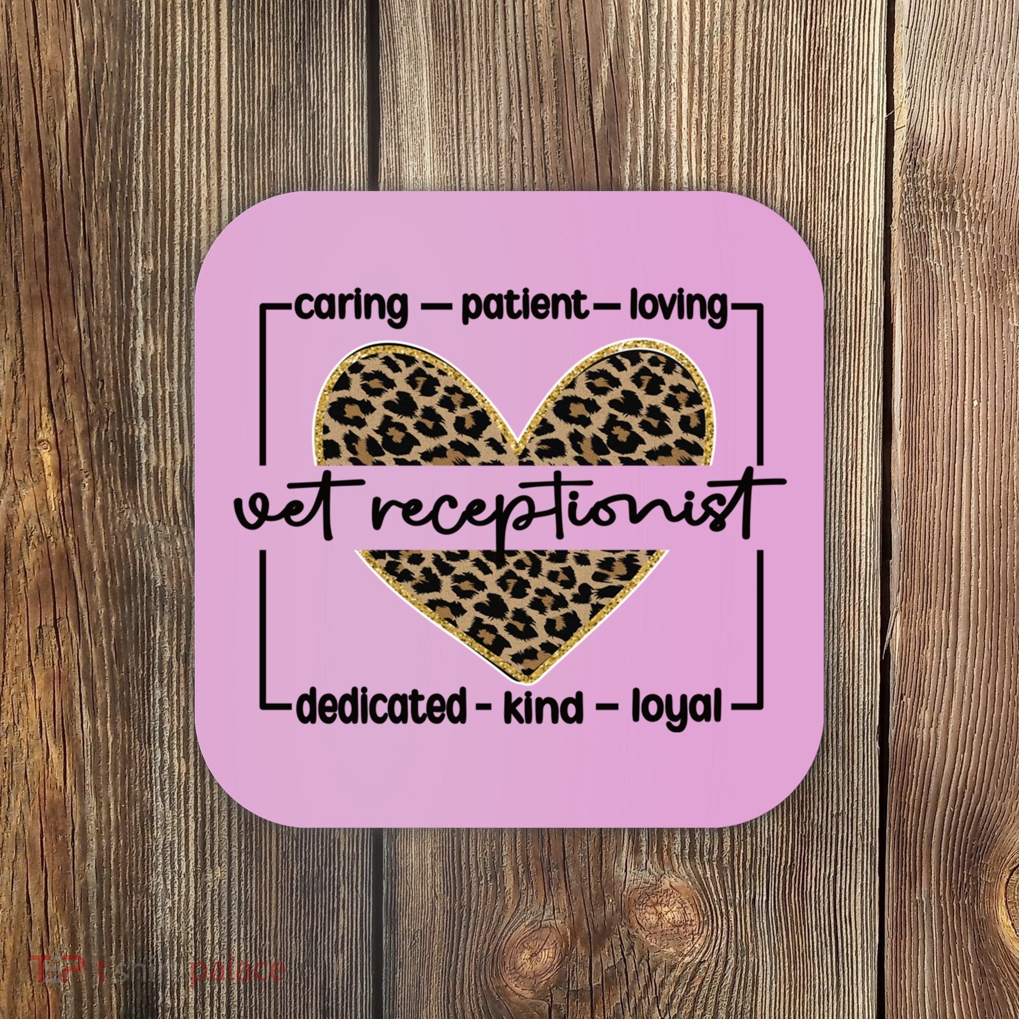 Vet Receptionist Appreciation Veterinary Receptionist Cool Gift Coaster