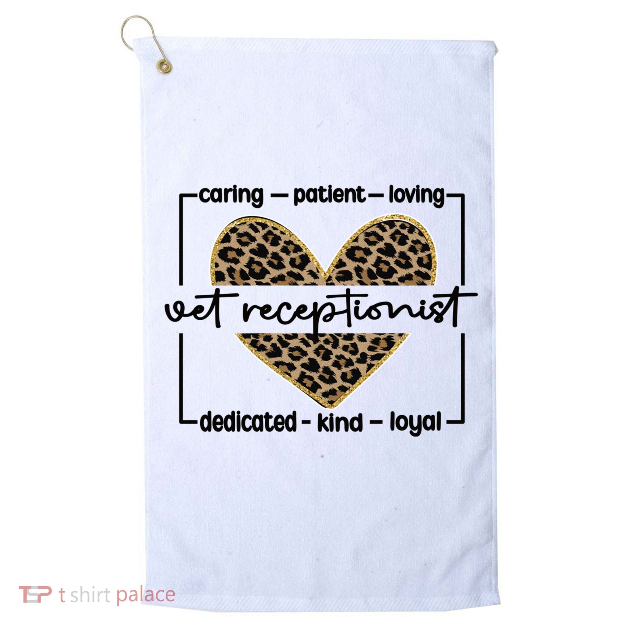 Vet Receptionist Appreciation Veterinary Receptionist Cool Gift Golf Towel