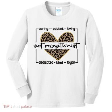 Vet Receptionist Appreciation Veterinary Receptionist Cool Gift Kids Long Sleeve Shirt