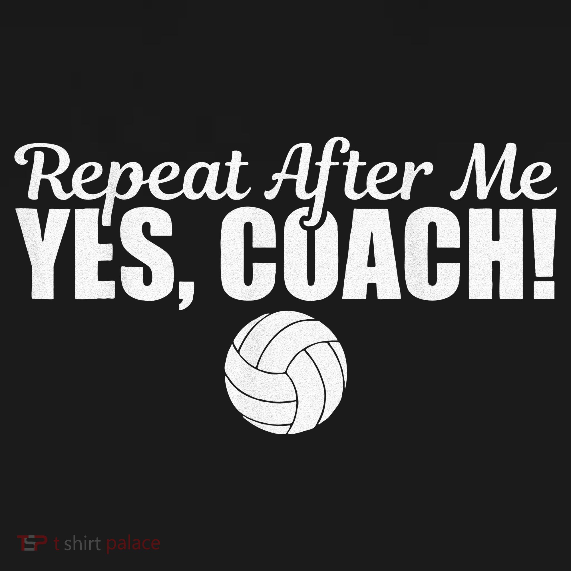 Volleyball Repeat After Me Yes Coach Funny Sports Women's Hoodie