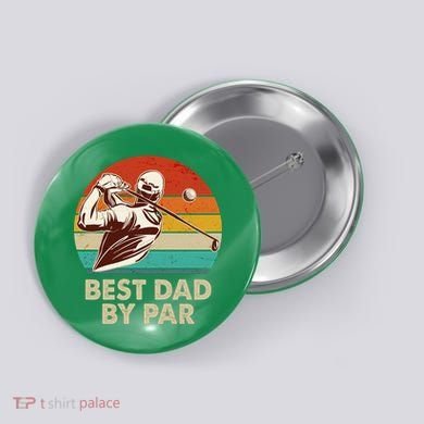 Vintage Retro Best Dad By Par Golfing Fan Button