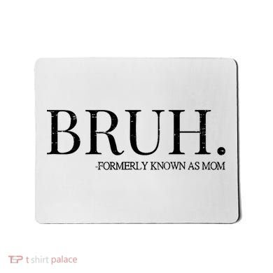 Vintage Retro Bruh Formerly Known As Mom Mousepad