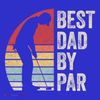 Vintage Retro Best Dad By Par Daddy FatherS Day Funny Gift T-Shirt thumb 7