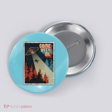 Vintage Retro Come With Me UFO Poster Button