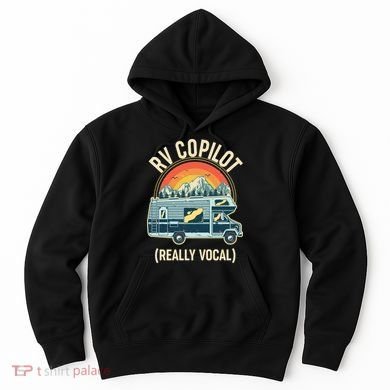 Vintage RV Copilot Really Vocal Hoodie